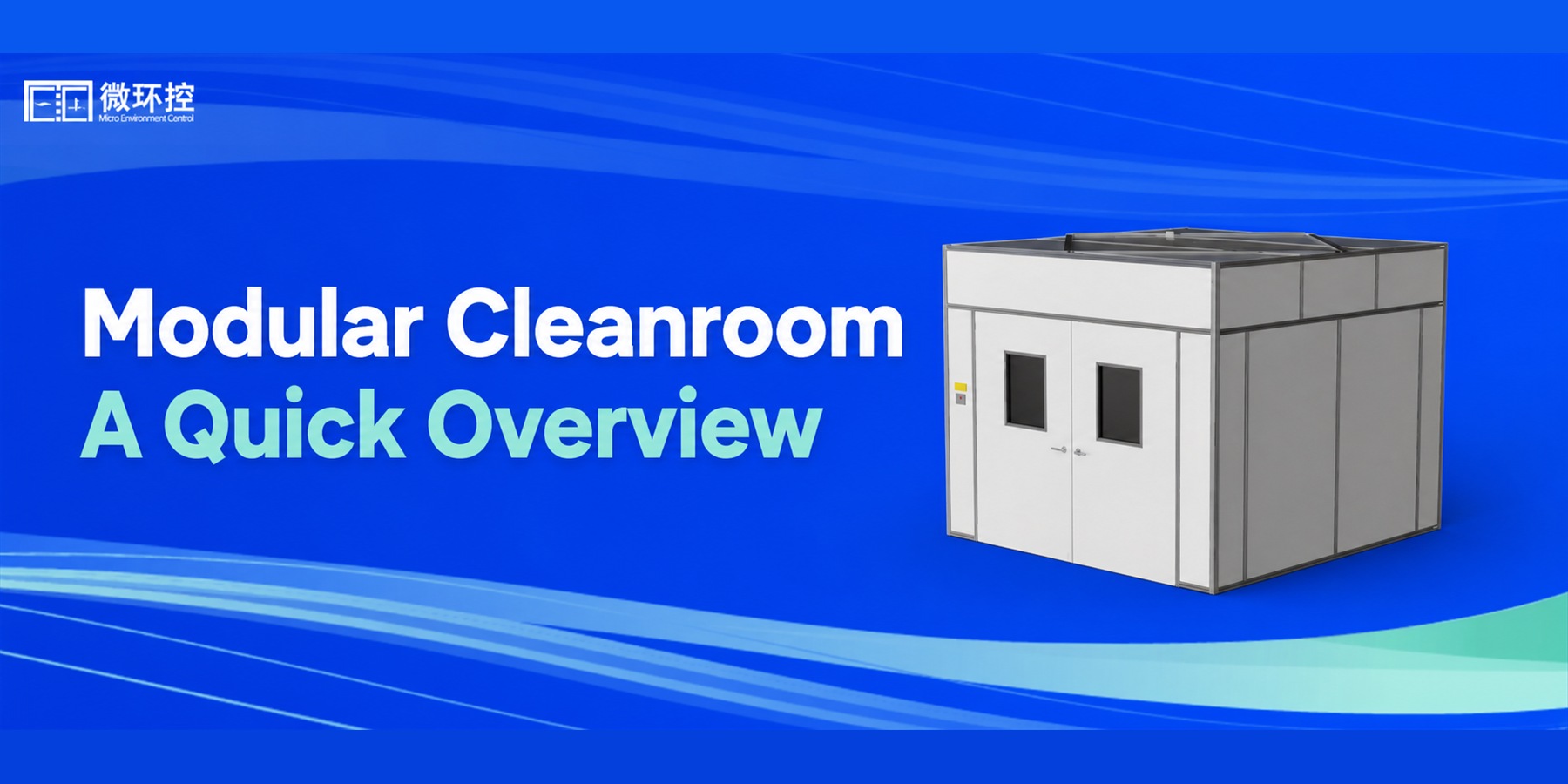 Modular Cleanroom | A Quick Overview