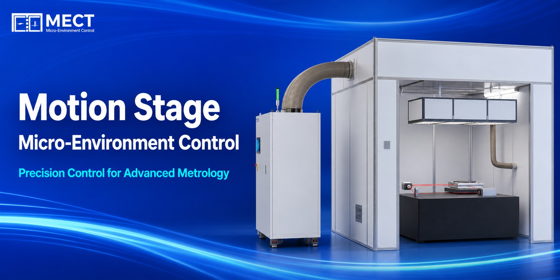 Wuhan MECT Launches Micro-Environment Control System for Precision Motion Stages