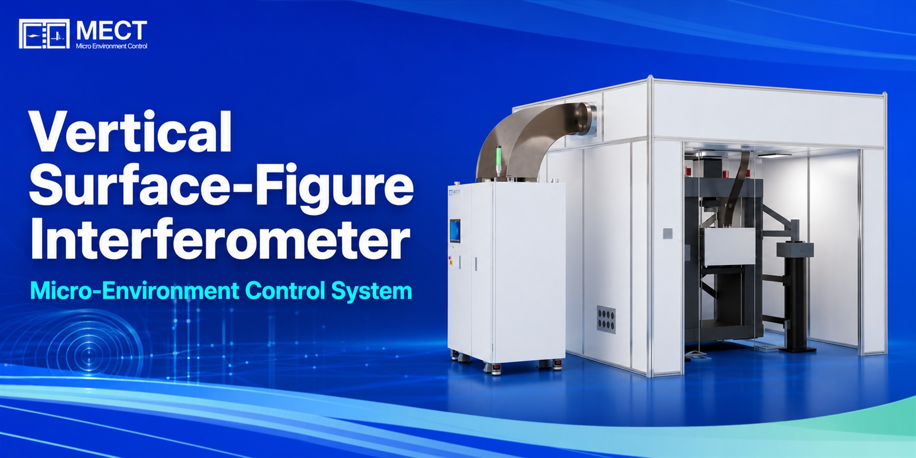 News Flash | Micro-Environment Control System for Vertical Surface-Figure Interferometers Launched