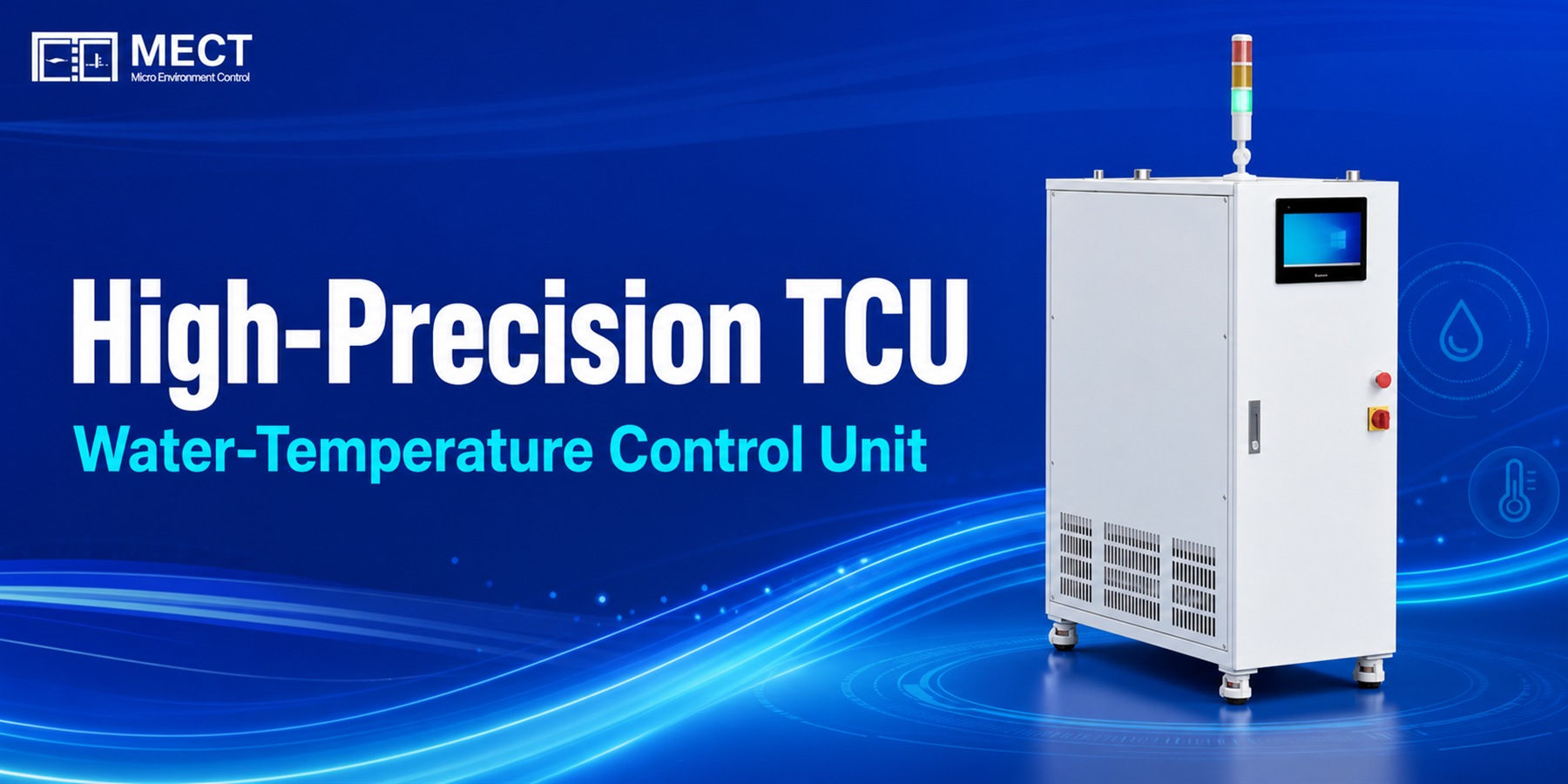News Flash | MECT Launches High-Precision Water-Temperature Control Unit (TCU)