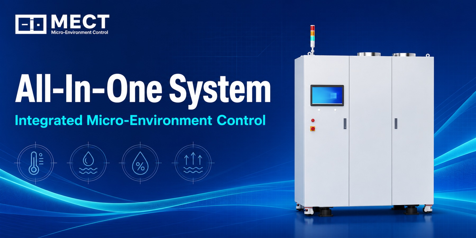 News Flash | MECT Launches a New Category: All-In-One Micro-Environment Control System
